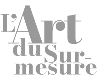 L'art du sur-mesure